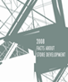 Facts About Store Development 2008