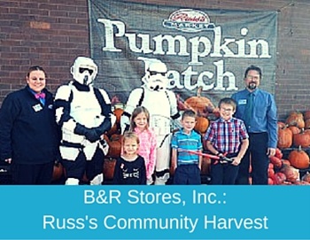 B&R Stores, Inc.: Russ's Community Harvest