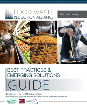 Food Waste Reduction Alliance Best Practices Guide 2015