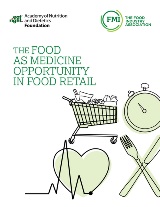 The Food as Medicine Opportunity at Food Retail