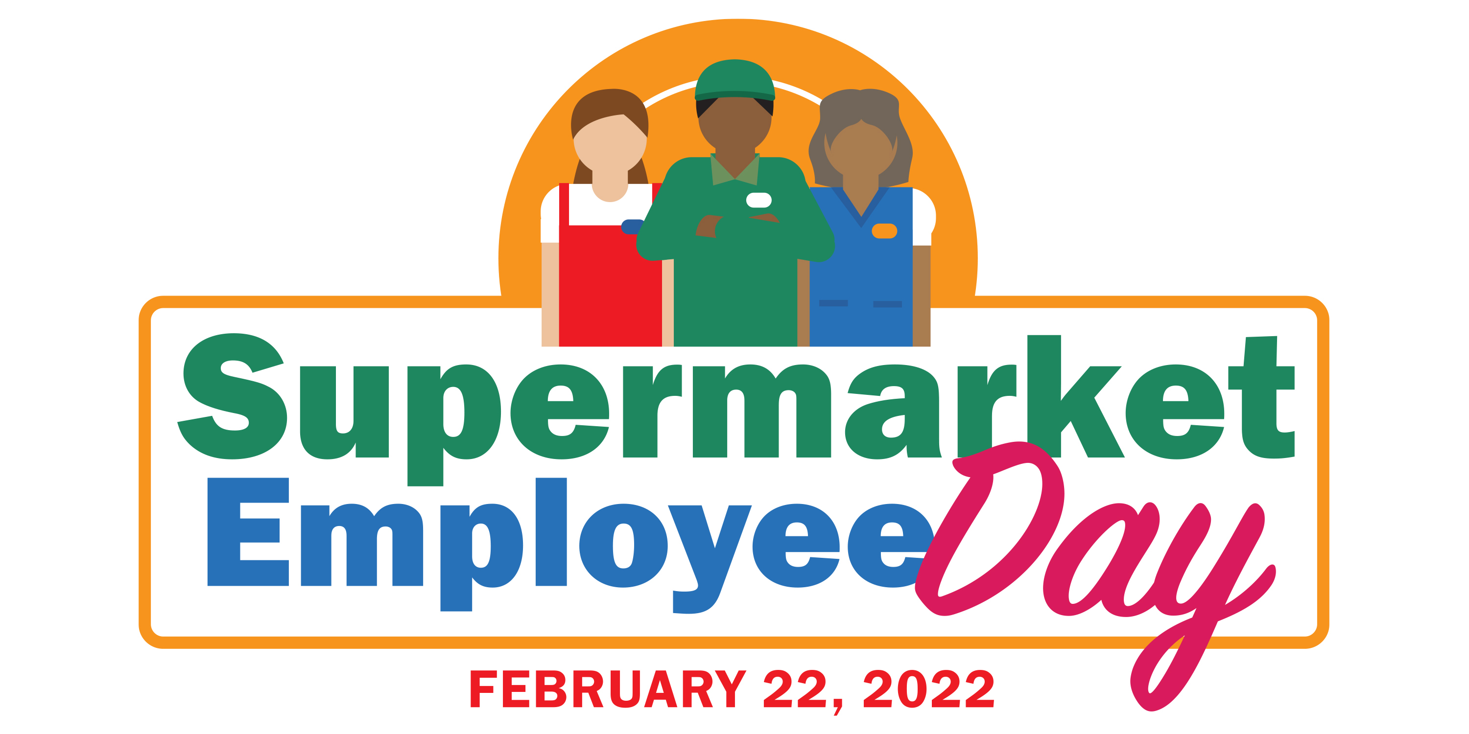 Two Tips to Celebrate Your Supermarket Employees on 2.22.22