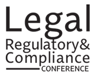 Legal, Regulatory and Compliance Conference