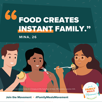 Quote: Food creates instant family