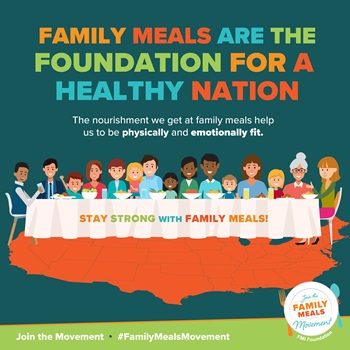 Family Meals are the Foundation for a Healthy Nation