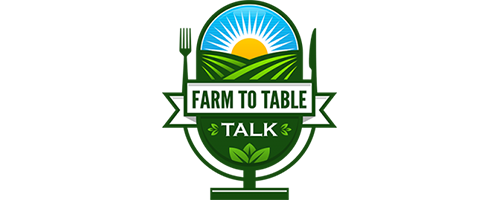 Farm to Table Talk